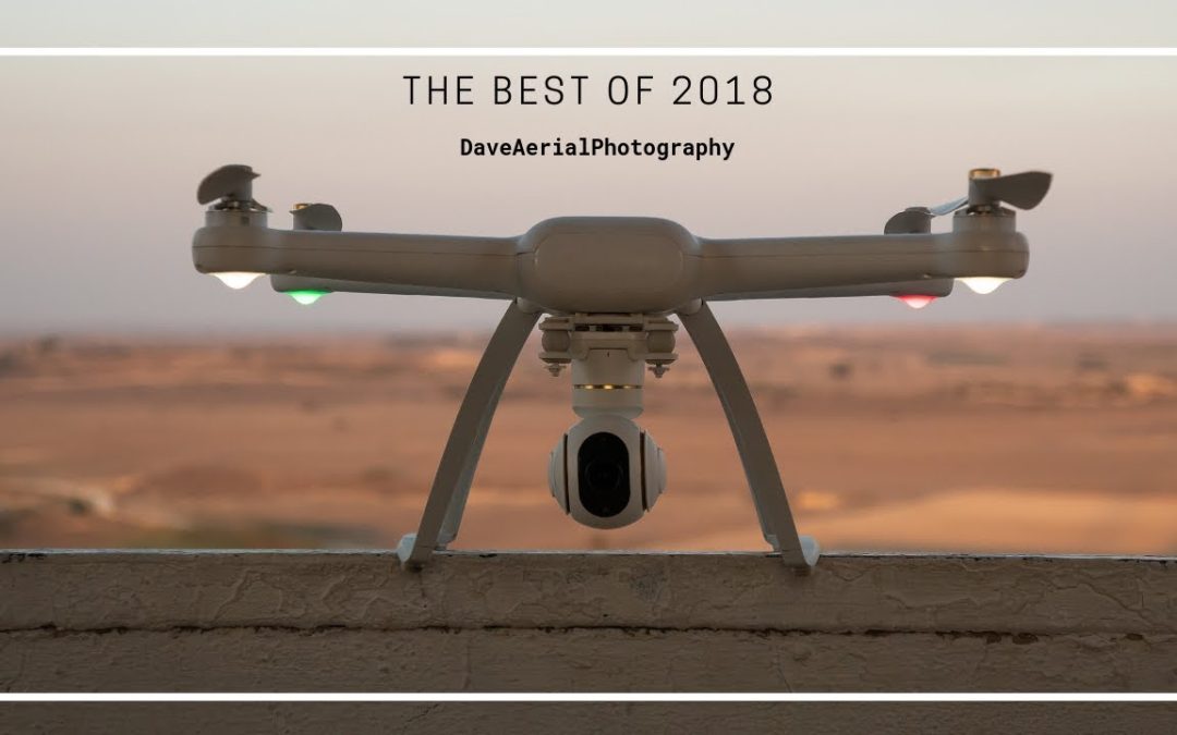 The best of 2018 | HIGHLIGHTS with XIAOMI MI DRONE | Dave Aerial Photography